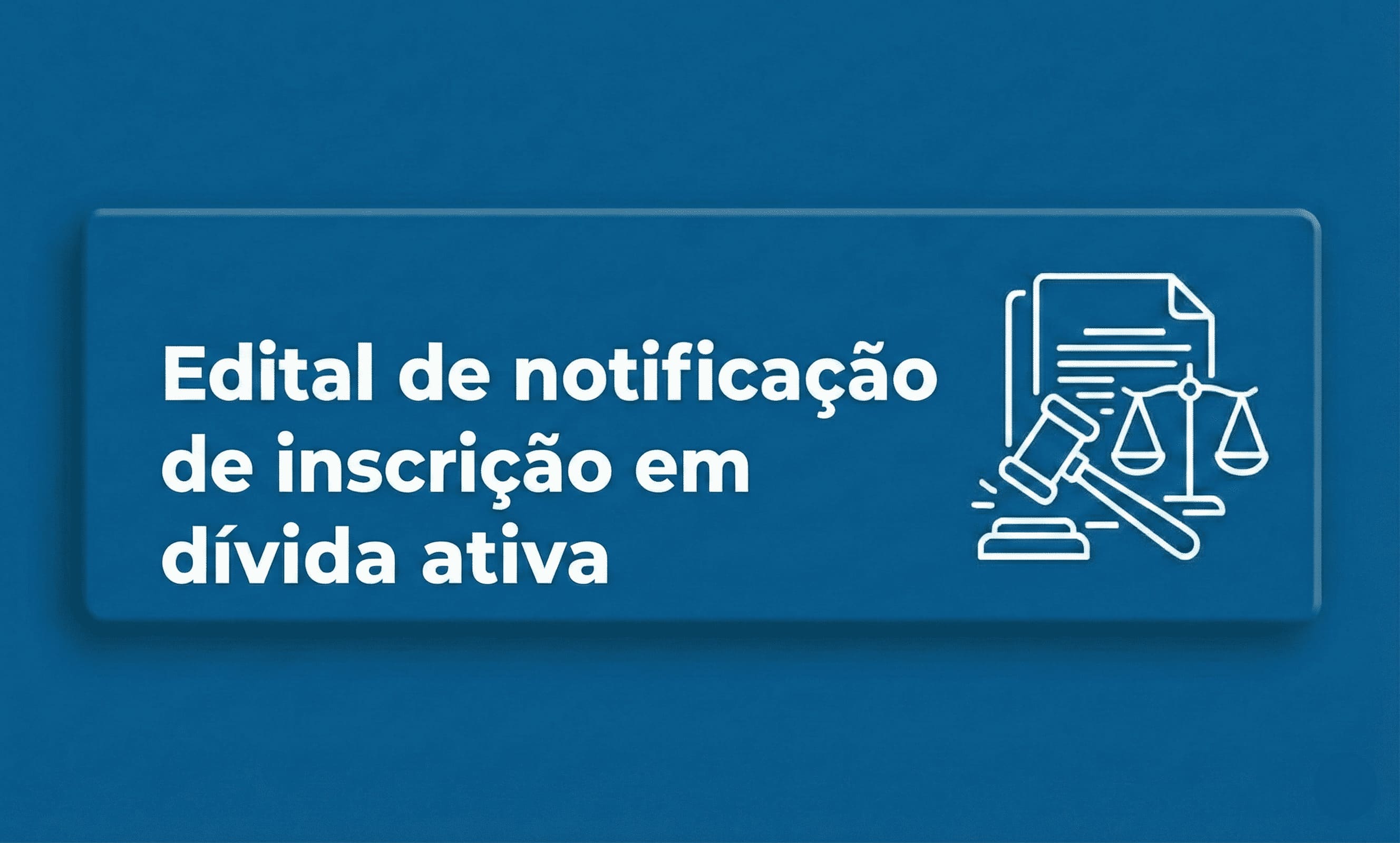 Edital de Notificacao de Inscricao em Divida Ativa 2026