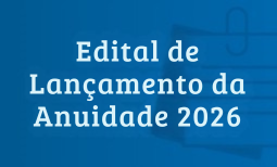 Edital de Lançamento da Anuidade 2026
